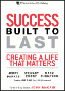 Success Built To Last: Creating a Life That Matters - Cover